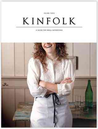 Kinfolk Volume Three