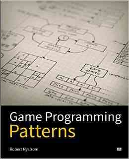 Game Programming Patterns