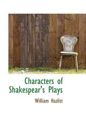 Characters of Shakespear's Plays